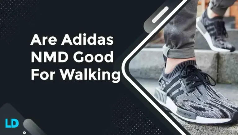 Are Adidas NMD Good For Walking & Standing? (2023)