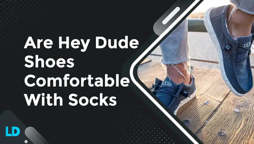are-hey-dude-shoes-comfortable-with-socks
