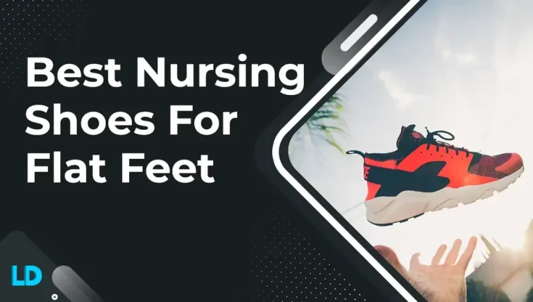 Support & Style: Best Nurses Shoes For Flat Feet! (2023)