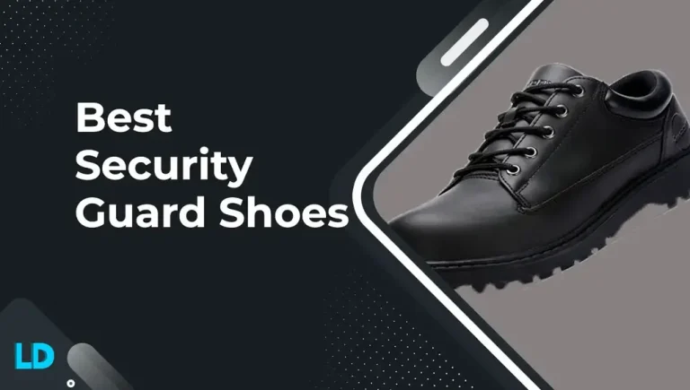 8 Best Shoes for Security Guards (Max Protection 2023)