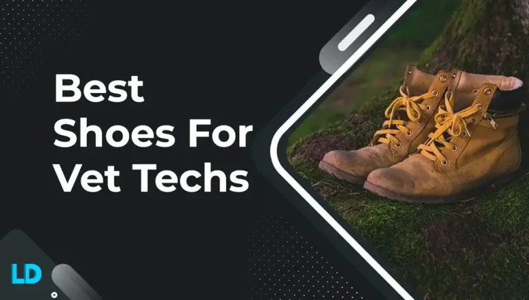 Best Shoes For Vet Techs (8 Expert’s Picks in 2023)