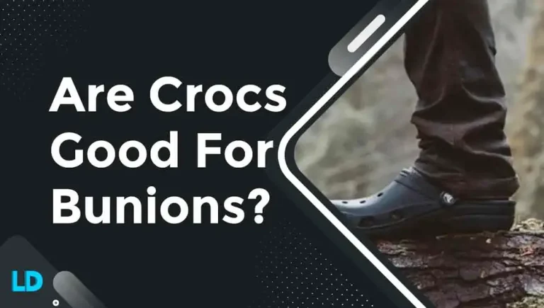 Are Crocs Good For Bunions? (6 Features That Make Good)