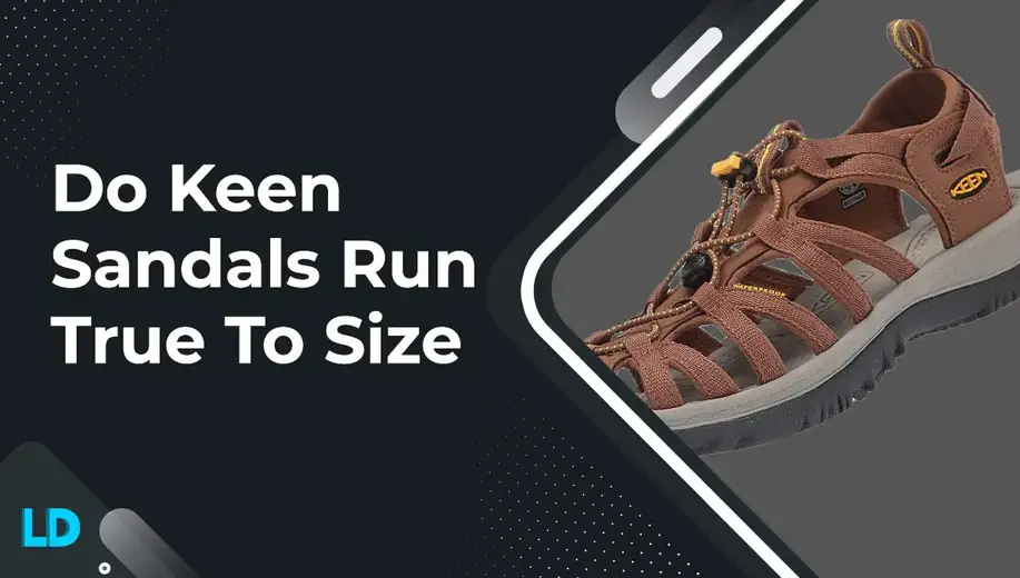 do-keen-sandals-run-true-to-size