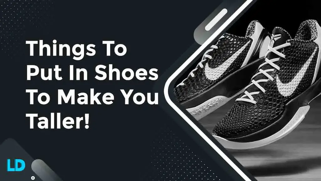 things-to-put-in-your-shoes-to-make-you-taller