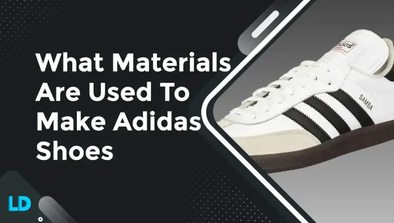 What Are Adidas Shoes Made Of (Types & Technologies Used)